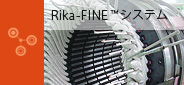 Rika-FINE(TM)SYSTEM